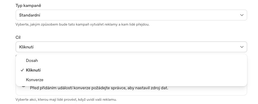 Volba cíle kampaně v Ads Manageru: dosah, kliknutí nebo konverze