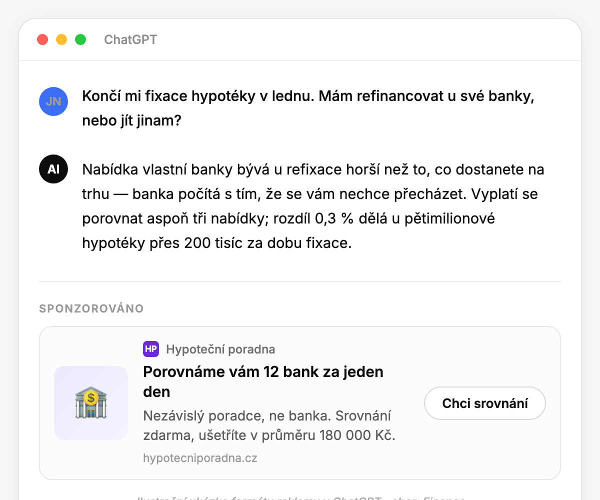 Ukázka reklamy v ChatGPT pro hypoteční poradnu: sponzorovaná karta s nadpisem Porovnáme vám 12 bank za jeden den.